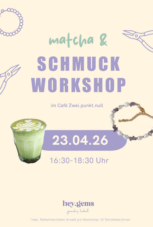 Matcha & Schmuck Workshop 23.04.26
